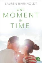One Moment in Time Cover des Buches One Moment in Time (ISBN: 9783641167455)