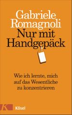 Nur mit Handgepäck Cover des Buches Nur mit Handgepäck (ISBN: 9783641188856)
