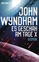 Es geschah am Tage X Cover des Buches Es geschah am Tage X (ISBN: 9783641191696)
