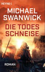 Die Todesschneise Cover des Buches Die Todesschneise (ISBN: 9783641200442)