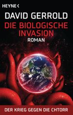 Die biologische Invasion Cover des Buches Die biologische Invasion (ISBN: 9783641213558)