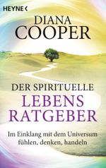 Der spirituelle Lebens-Ratgeber Cover des Buches Der spirituelle Lebens-Ratgeber (ISBN: 9783641279608)