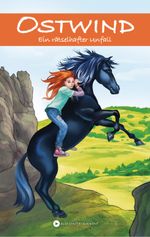 Ostwind - Ein rätselhafter Unfall Cover des Buches Ostwind - Ein rätselhafter Unfall (ISBN: 9783641280789)