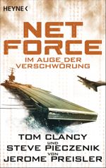 Net Force. Im Auge der Verschwörung Cover des Buches Net Force. Im Auge der Verschwörung (ISBN: 9783641281496)