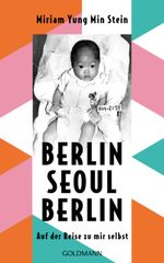 Berlin - Seoul - Berlin Cover des Buches Berlin - Seoul - Berlin (ISBN: 9783641310264)