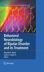 Behavioral Neurobiology of Bipolar Disorder and its Treatment Cover des Buches Behavioral Neurobiology of Bipolar Disorder and its Treatment (ISBN: 9783642265990)