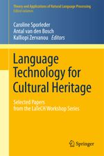 Language Technology for Cultural Heritage Cover des Buches Language Technology for Cultural Heritage (ISBN: 9783642269882)
