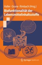 Biofunktionalitat Der Lebensmittelinhaltsstoffe Cover des Buches Biofunktionalitat Der Lebensmittelinhaltsstoffe (ISBN: 9783642293733)