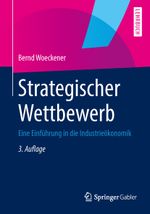 Strategischer Wettbewerb Cover des Buches Strategischer Wettbewerb (ISBN: 9783642369902)