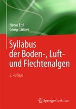 Syllabus der Boden-, Luft- und Flechtenalgen Cover des Buches Syllabus der Boden-, Luft- und Flechtenalgen (ISBN: 9783642394614)
