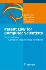 Patent Law for Computer Scientists Cover des Buches Patent Law for Computer Scientists (ISBN: 9783642426292)