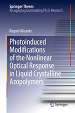 Photoinduced Modifications of the Nonlinear Optical Response in Liquid Crystalline Azopolymers Cover des Buches Photoinduced Modifications of the Nonlinear Optical Response in Liquid Crystalline Azopolymers (ISBN: 9783642430077)