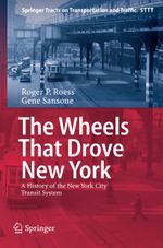 The Wheels That Drove New York Cover des Buches The Wheels That Drove New York (ISBN: 9783642435690)