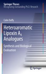 Heteroaromatic Lipoxin A4 Analogues Cover des Buches Heteroaromatic Lipoxin A4 Analogues (ISBN: 9783642438929)