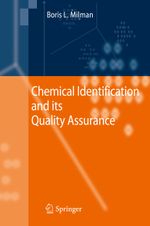 Chemical Identification and its Quality Assurance Cover des Buches Chemical Identification and its Quality Assurance (ISBN: 9783642447082)