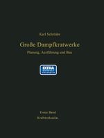 Kraftwerksatlas mit Kennwerten von 200 Kraftwerken, 98 Kraftwerksbeschreibungen und 6 Ausführungsbeispielen Cover des Buches Kraftwerksatlas mit Kennwerten von 200 Kraftwerken, 98 Kraftwerksbeschreibungen und 6 Ausführungsbeispielen (ISBN: 9783642520914)
