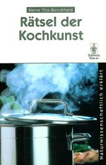 Rätsel der Kochkunst Cover des Buches Rätsel der Kochkunst (ISBN: 9783642647246)