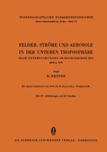 Felder, Ströme und Aerosole in der Unteren Troposphäre Cover des Buches Felder, Ströme und Aerosole in der Unteren Troposphäre (ISBN: 9783642866937)