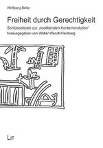 Freiheit durch Gerechtigkeit: Schlüsseltexte zur "neoliberalen Konterrevolution" (Bochumer Forum zur Geschichte des sozialen Protestantismus) Cover des Buches Freiheit durch Gerechtigkeit: Schlüsseltexte zur "neoliberalen Konterrevolution" (Bochumer Forum zur Geschichte des sozialen Protestantismus) (ISBN: 9783643109378)