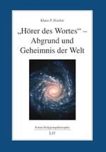 "Hörer des Wortes" - Abgrund und Geheimnis der Welt Cover des Buches "Hörer des Wortes" - Abgrund und Geheimnis der Welt (ISBN: 9783643152473)