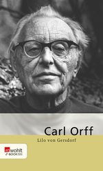 Carl Orff Cover des Buches Carl Orff (ISBN: 9783644007994)