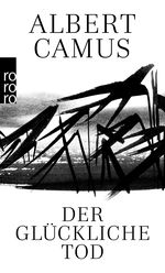 Der glückliche Tod Cover des Buches Der glückliche Tod (ISBN: 9783644026315)