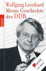 Meine Geschichte der DDR Cover des Buches Meine Geschichte der DDR (ISBN: 9783644102712)