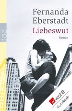 Liebeswut Cover des Buches Liebeswut (ISBN: 9783644309418)