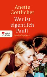 Wer ist eigentlich Paul? Cover des Buches Wer ist eigentlich Paul? (ISBN: 9783644411210)