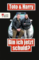 Toto & Harry: Bin ich jetzt schuld? Cover des Buches Toto & Harry: Bin ich jetzt schuld? (ISBN: 9783644443815)