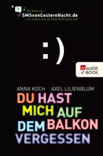 Du hast mich auf dem Balkon vergessen Cover des Buches Du hast mich auf dem Balkon vergessen (ISBN: 9783644455214)