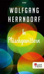In Plüschgewittern Cover des Buches In Plüschgewittern (ISBN: 9783644513518)