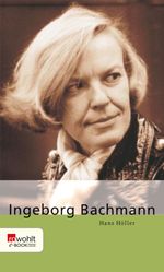 Ingeborg Bachmann Cover des Buches Ingeborg Bachmann (ISBN: 9783644541511)