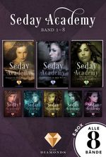 Sammelband der romantischen Fantasy-Serie "Seday Academy" Band 1-8 (Seday Academy) Cover des Buches Sammelband der romantischen Fantasy-Serie "Seday Academy" Band 1-8 (Seday Academy) (ISBN: 9783646302127)