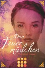 Das Feuermädchen (Die Legenden der Jiri 1) Cover des Buches Das Feuermädchen (Die Legenden der Jiri 1) (ISBN: 9783646601022)