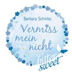 Vermissmeinnicht (BitterSweets) Cover des Buches Vermissmeinnicht (BitterSweets) (ISBN: 9783646601251)