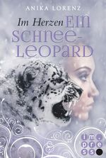 Im Herzen ein Schneeleopard Cover des Buches Im Herzen ein Schneeleopard (ISBN: 9783646602814)