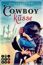 Cowboyküsse (Kiss of your Dreams) Cover des Buches Cowboyküsse (Kiss of your Dreams) (ISBN: 9783646602982)