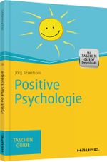 Positive Psychologie Cover des Buches Positive Psychologie (ISBN: 9783648080634)