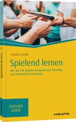 Spielend lernen Cover des Buches Spielend lernen (ISBN: 9783648136621)