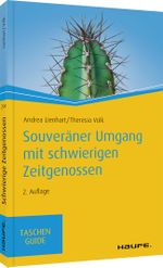 Souveräner Umgang mit schwierigen Zeitgenossen Cover des Buches Souveräner Umgang mit schwierigen Zeitgenossen (ISBN: 9783648138601)