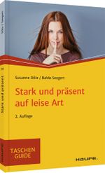 Stark und präsent auf leise Art Cover des Buches Stark und präsent auf leise Art (ISBN: 9783648159316)