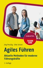 Agiles Führen Cover des Buches Agiles Führen (ISBN: 9783648173169)