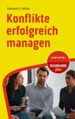 Konflikte erfolgreich managen Cover des Buches Konflikte erfolgreich managen (ISBN: 9783648177266)