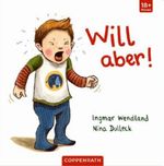 Will aber! Cover des Buches Will aber! (ISBN: 9783649619895)