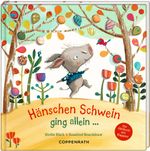 Hänschen Schwein ging allein ... Cover des Buches Hänschen Schwein ging allein ... (ISBN: 9783649622925)