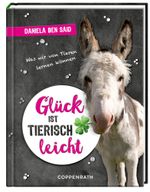 Glück ist tierisch leicht Cover des Buches Glück ist tierisch leicht (ISBN: 9783649624318)
