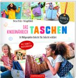 Das Kindernähbuch Taschen Cover des Buches Das Kindernähbuch Taschen (ISBN: 9783649626961)