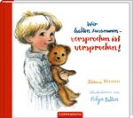 Wir halten zusammen - versprochen ist versprochen! Cover des Buches Wir halten zusammen - versprochen ist versprochen! (ISBN: 9783649628941)
