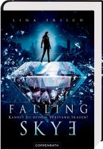 Falling Skye (Band 1) Cover des Buches Falling Skye (Band 1) (ISBN: 9783649633440)